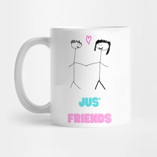 Jus' Friends, Just Friends, Really in love, Funny T-Shirt, Funny Tee, Badly Drawn, Bad Drawing Mug